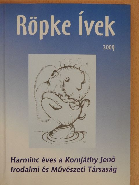 Annus Antal - Röpke Ívek 2009 [antikvár]