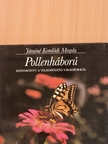 Járainé Komlódi Magda - Pollenháború [antikvár]