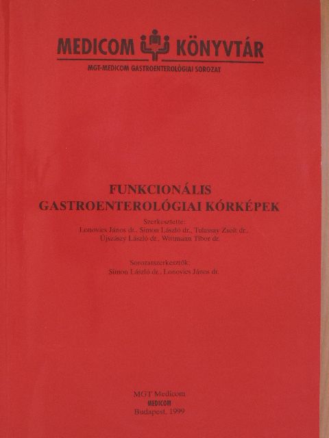 David G. Thompson - Funkcionális gastroenterológiai kórképek [antikvár]