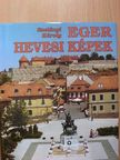 Szelényi Károly - Eger-Hevesi képek [antikvár]