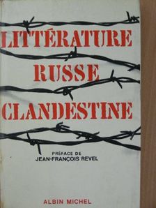 A. Szolzsenyicin - Littérature Russe Clandestine [antikvár]