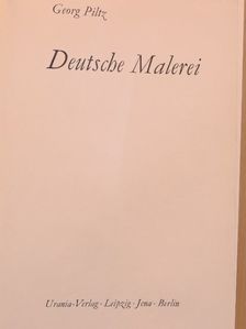 Georg Piltz - Deutsche Malerei [antikvár]