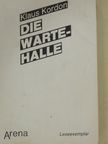 Klaus Kordon - Die Wartehalle [antikvár]
