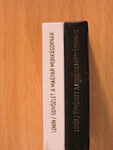 Lenin - Üdvözlet a magyar munkásoknak (minikönyv)/Üdvözlet a magyar munkásoknak (minikönyv) (számozott) [antikvár]