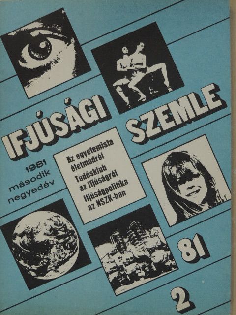 Csalog Judit - Ifjúsági Szemle 1981/2. [antikvár]