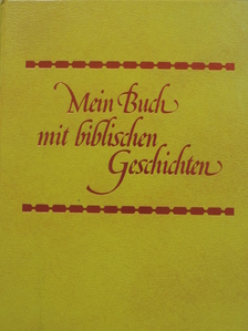 Mein Buch mit biblischen Geschichten [antikvár]