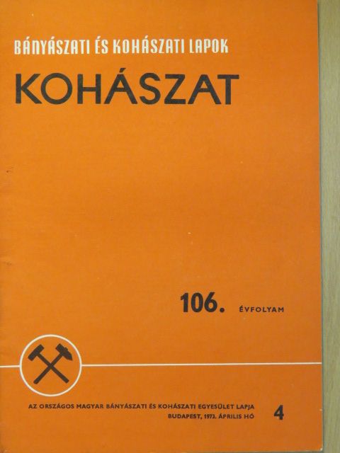 Barakka Imre - Bányászati és Kohászati Lapok - Kohászat/Öntöde 1973. április [antikvár]