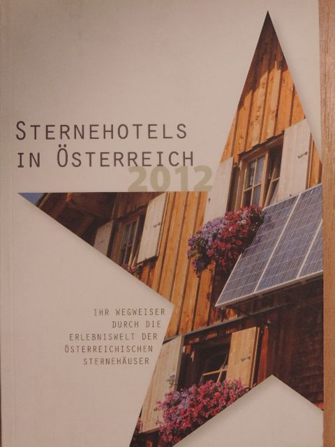 Sternehotels in Österreich 2012 [antikvár]