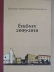 Dugonics András Piarista Gimnázium Évkönyv 2009-2010 [antikvár]