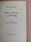 Bruce Bliven - Pillantás a jövőbe [antikvár]