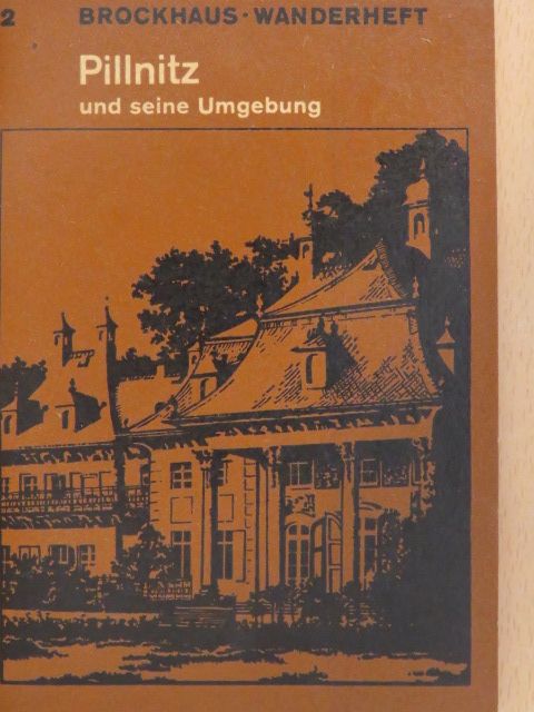 Herbert Wotte - Pillnitz und seine Umgebung [antikvár]