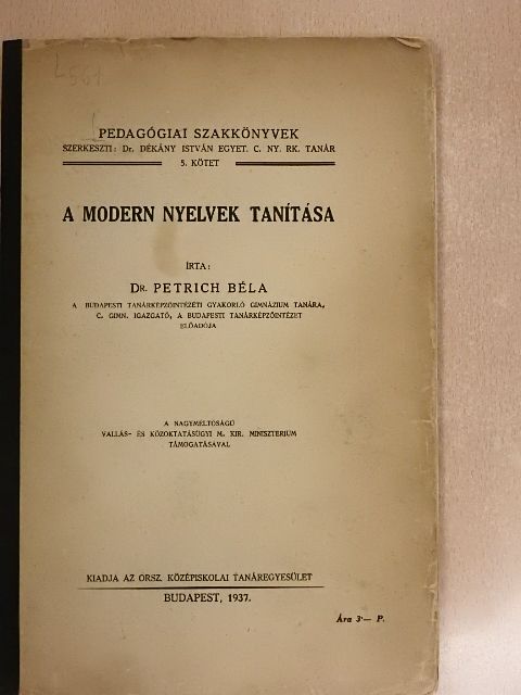Dr. Petrich Béla - A modern nyelvek tanítása [antikvár]
