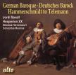 TELEMANN - GERMAN BAROQUE - HAMMERSCHMIDT TO TELEMANN CD SAVALL, HARNONCOURT