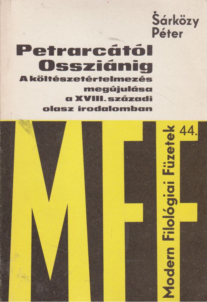 Sárközy Péter - Petrarcától Ossziánig [antikvár]