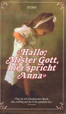 Fynn - Hallo, Mister Gott, hier spricht Anna [antikvár]