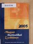 Magyar statisztikai zsebkönyv 2005 [antikvár]