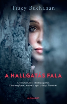 Tracy Buchanan - A hallgatás fala [eKönyv: epub, mobi]