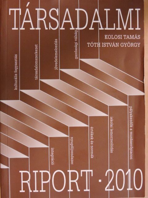 Bartha Atilla - Társadalmi riport 2010 [antikvár]