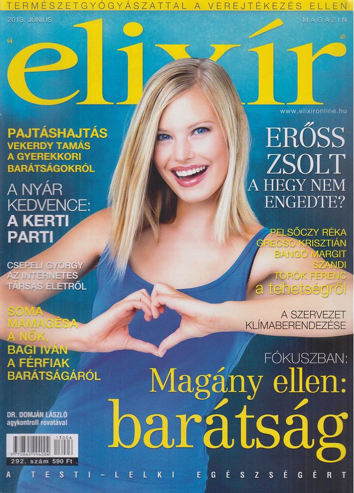 Dr. Nagy Róbert (főszerk.) - Elixír Magazin 2013. június [antikvár]