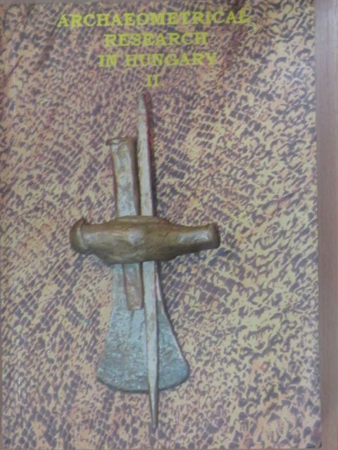 Goldman György - Archaeometrical Research in Hungary II. [antikvár]