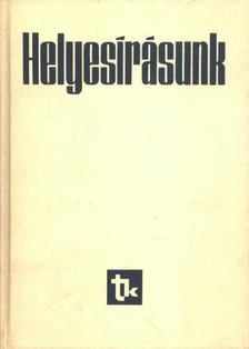 Szemere Gyula, Fábián Pál, Graf Rezső - Helyesírásunk [antikvár]