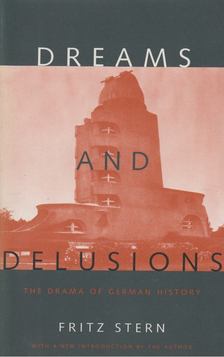 Fritz Stern - Dreams and Delusions [antikvár]