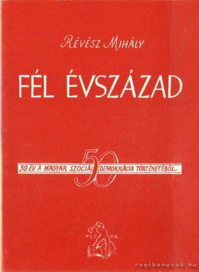Révész Mihály - Fél évszázad [antikvár]