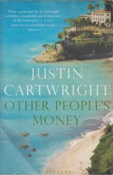 Justin Cartwright - Other People's Money [antikvár]