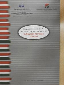Apolka Bércesi - Hungary's Accession to the EU: The impact on selected areas of Hungarian-Austrian relations [antikvár]
