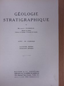 Maurice Gignoux - Géologie stratigraphique [antikvár]