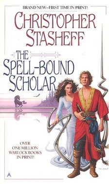 STASHEFF, CHRISTOPHER - The Spell-Bound Scholar [antikvár]
