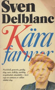 SVEN DELBLANC - Kära farmor [antikvár]