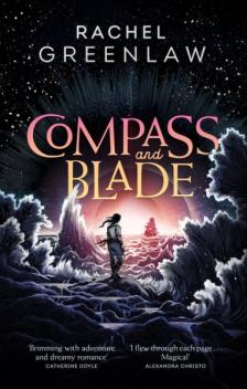 Greenlaw, Rachel - Compass and Blade