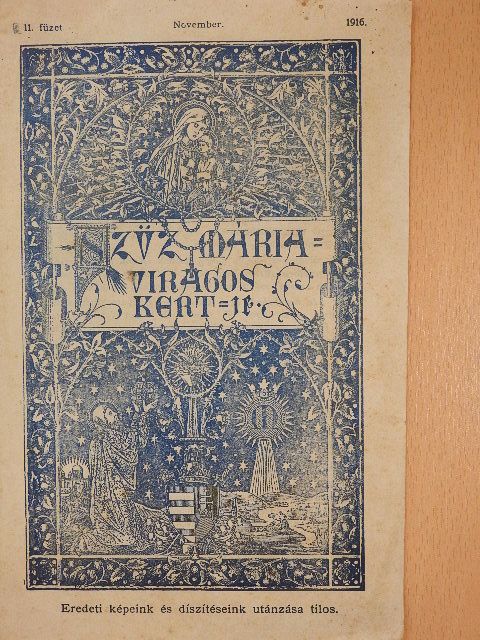 Deák Antal - Mária-Kert 1916. november [antikvár]