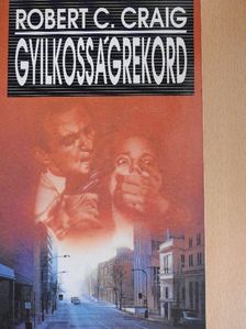 Robert C. Craig - Gyilkosságrekord [antikvár]