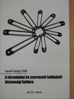 Vasvári György - A társadalmi és szervezeti (vállalati) biztonsági kultúra (dedikált példány) [antikvár]