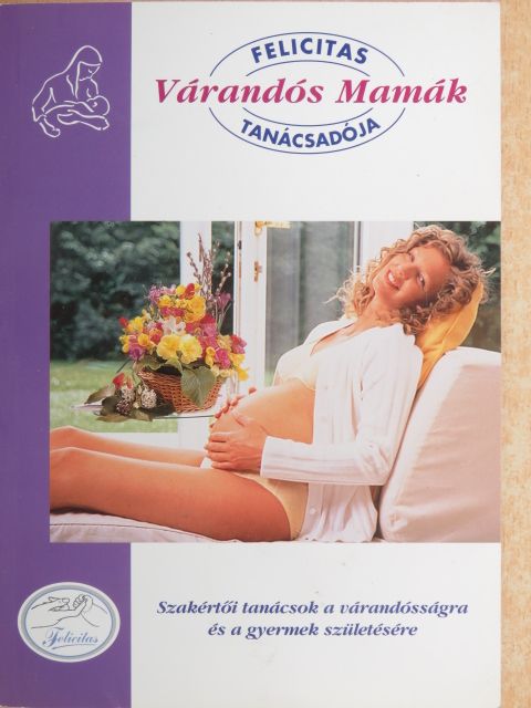 Várandós Mamák Tanácsadója 2007. ősz-tél [antikvár]