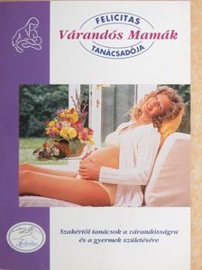 Várandós Mamák Tanácsadója 2007. ősz-tél [antikvár]