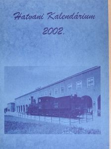 Bacsa Tibor - Hatvani Kalendárium 2002.  [antikvár]