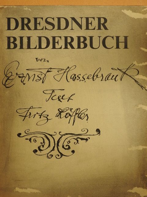 Fritz Löffler - Dresdner Bilderbuch [antikvár]