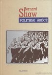 SHAW, BERNARD - Politikai Ábécé [antikvár]