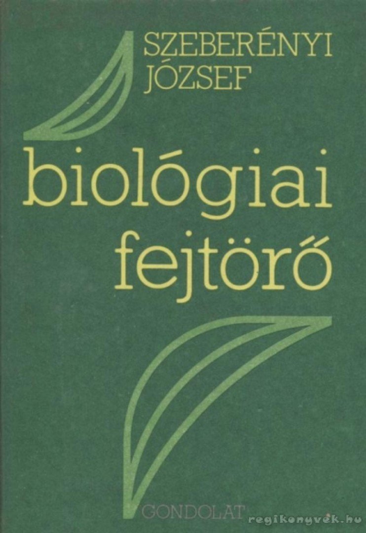 Szeberényi József - Biológiai fejtörő [antikvár]