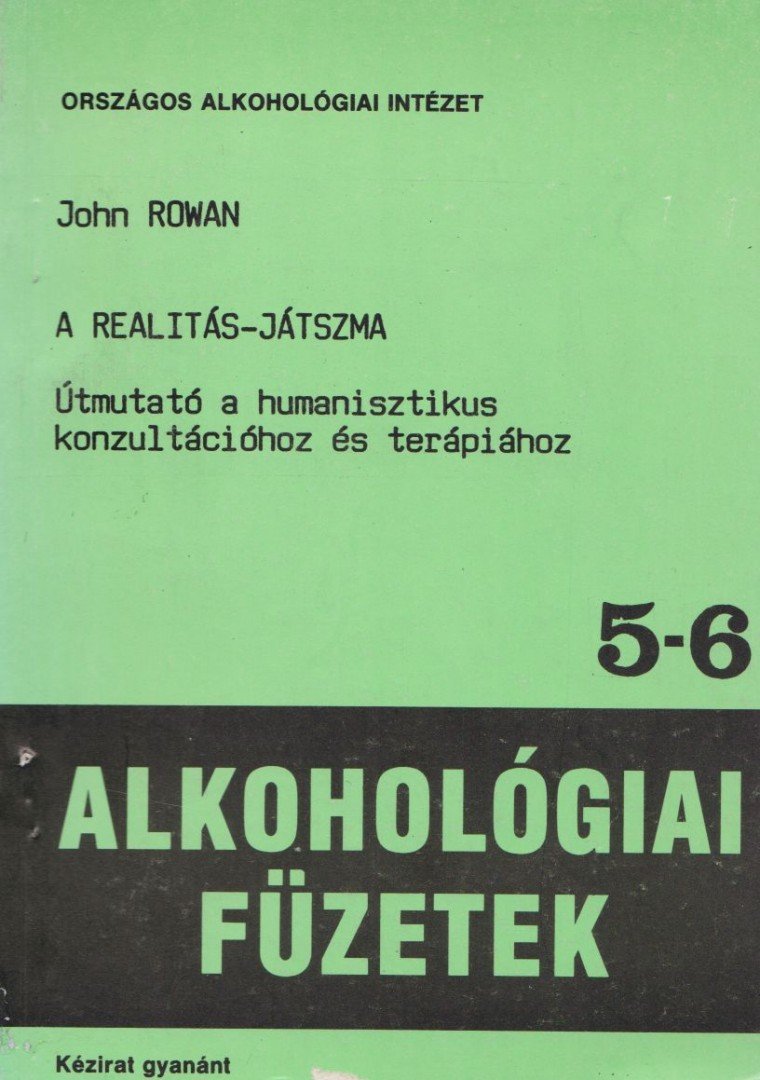 John Rowan - A realitás-játszma [antikvár]