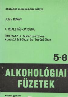 John Rowan - A realitás-játszma [antikvár]