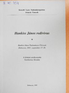 Dobos István - Hankiss János redivivus [antikvár]