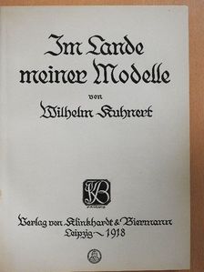 Wilhelm Kuhnert - Im Lande meiner Modelle (gótbetűs) [antikvár]