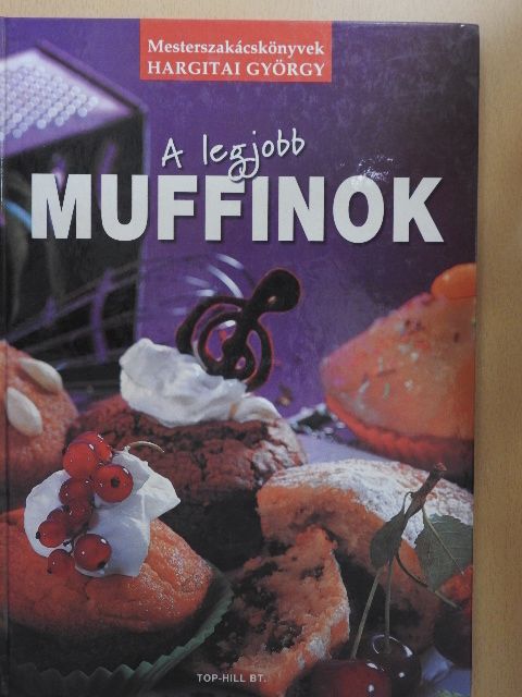 Hargitai György - A legjobb muffinok [antikvár]