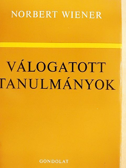 Norbert Wiener - Válogatott tanulmányok [antikvár]