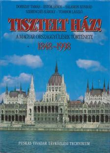 Dobszay Tamás, Estók János, Salamon Konrád, Szerencsés Károly, Tombor László - Tisztelt ház! [antikvár]