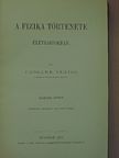 Czógler Alajos - A fizika története életrajzokban II. (töredék) [antikvár]